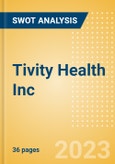 Tivity Health Inc - Strategic SWOT Analysis Review- Product Image