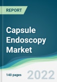 Capsule Endoscopy Market - Forecasts from 2022 to 2027- Product Image