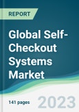 Global Self-Checkout Systems Market - Forecasts from 2022 to 2027- Product Image