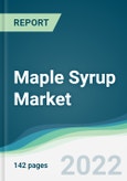 Maple Syrup Market - Forecasts from 2022 to 2027- Product Image