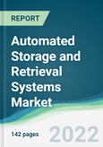 Automated Storage and Retrieval Systems Market - Forecasts from 2022 to 2027- Product Image