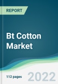 Bt Cotton Market - Forecasts from 2022 to 2027- Product Image