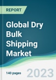 Global Dry Bulk Shipping Market - Forecasts from 2022 to 2027- Product Image