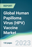 Global Human Papilloma Virus (HPV) Vaccine Market - Forecasts from 2022 to 2027- Product Image