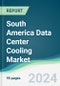 South America Data Center Cooling Market - Forecasts from 2022 to 2027 - Product Thumbnail Image