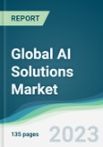 Global AI Solutions Market - Forecasts from 2022 to 2027- Product Image