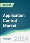 Application Control Market - Forecasts from 2022 to 2027 - Product Thumbnail Image