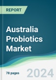 Australia Probiotics Market - Forecasts from 2023 to 2028- Product Image