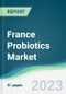 France Probiotics Market Forecasts from 2023 to 2028 - Product Thumbnail Image