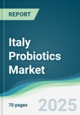 Italy Probiotics Market Forecasts from 2023 to 2028- Product Image