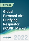 Global Powered Air-Purifying Respirator (PAPR) Market - Forecasts from 2022 to 2027- Product Image