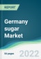 Germany sugar Market - Forecasts from 2022 to 2027 - Product Thumbnail Image