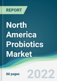 North America Probiotics Market - Forecasts from 2022 to 2027- Product Image