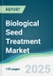 Biological Seed Treatment Market - Forecasts from 2022 to 2027 - Product Thumbnail Image