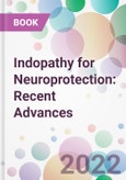 Indopathy for Neuroprotection: Recent Advances- Product Image