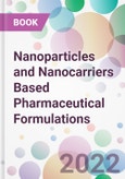 Nanoparticles and Nanocarriers Based Pharmaceutical Formulations- Product Image