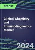 2024 Clinical Chemistry and Immunodiagnostics Market in the US, Europe, Japan - 2023 Supplier Shares and Strategies by Country, 2023-2028 Volume and Sales Segment Forecasts for 100 Abused Drug, Cancer, Chemistry, Endocrine, Immunoprotein and TDM Tests- Product Image