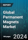 Global Permanent Magnets Market by Material (Ferrite, NdFeB), Application (Consumer Goods & Electronics, Energy) - Forecast 2024-2030- Product Image