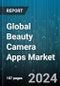 Global Beauty Camera Apps Market by Product (Android, iOS), Application (Children, Men, Women) - Forecast 2024-2030 - Product Thumbnail Image
