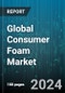 Global Consumer Foam Market by Type (Flexible, Rigid), End-use (Automotive, Bedding & Furniture, Consumer Electronic & Appliances) - Cumulative Impact of COVID-19, Russia Ukraine Conflict, and High Inflation - Forecast 2023-2030 - Product Image