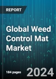 Global Weed Control Mat Market by Types (Indoor, Outdoor), Design (AHG Weed Mat, Amagabeli Weed Mat, DeWitt Weed Mat), Usability - Forecast 2024-2030- Product Image