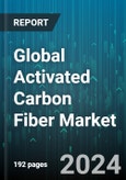 Global Activated Carbon Fiber Market by Raw Material (Natural, Synthetic), Type (Cellulosic Fiber, PAN-based, Phenolic Resin), Application, End-User Industry - Forecast 2024-2030- Product Image
