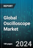 Global Oscilloscope Market by Component (Hardware, Software), Type (Analog, Digital, PC-Based), End-User - Forecast 2024-2030- Product Image