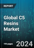 Global C5 Resins Market by Type (C5 Aliphatic Resin, C9 Aromatic Resin, DCPD Cycloaliphatic Resin), Forms (Flakes, Powder), Applications, End-User Industry - Forecast 2024-2030- Product Image