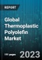 Global Thermoplastic Polyolefin Market by Type (Compounded TPO, In-situ TPO), Application (Automotive, Building & Construction, Medical) - Cumulative Impact of COVID-19, Russia Ukraine Conflict, and High Inflation - Forecast 2023-2030 - Product Image