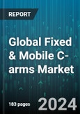 Global Fixed & Mobile C-arms Market by Product (Fixed C-Arms, Mobile C-Arms), Application (Cardiovascular, Gastroenterology, Neurosurgery) - Forecast 2024-2030- Product Image