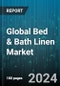 Global Bed & Bath Linen Market by Product (Bath, Bed), Distribution Channel (Online, Speciality Stores, Supermarkets & Hypermarkets), End-User - Cumulative Impact of COVID-19, Russia Ukraine Conflict, and High Inflation - Forecast 2023-2030 - Product Thumbnail Image