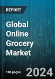 Global Online Grocery Market by Product (Fresh Produce, Packed Foods), Delivery Type (Instant Delivery, Schedule Delivery) - Forecast 2024-2030- Product Image
