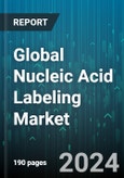 Global Nucleic Acid Labeling Market by Type (Products, Services), Labeling Technique (End Labeling, In Vitro Transcription, Nick Translation), Application - Forecast 2024-2030- Product Image