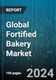 Global Fortified Bakery Market by Product Type (Biscuits, Bread, Cake), Distribution Channel (Foodservice, Retail Channel, Specialist Retailer) - Forecast 2024-2030- Product Image