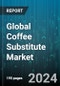 Global Coffee Substitute Market by Nature (Conventional, Organic), Packaging (Aseptic Cartons, Cans, Pouches), Distribution Channel - Forecast 2024-2030 - Product Image