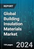 Global Building Insulation Materials Market by Type (Cellulose, Fiberglass, Mineral Wool), End-User (Commercial, Residential) - Forecast 2024-2030- Product Image
