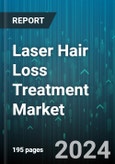 Laser Hair Loss Treatment Market by Laser Types, End Use - Global Forecast 2025-2030- Product Image