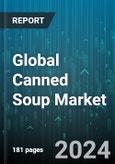 Global Canned Soup Market by Type (Condensed, Ready-To-Eat), Category (Non-Vegetarian, Vegetarian), Processing, Distribution Channel - Forecast 2024-2030- Product Image