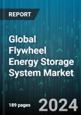 Global Flywheel Energy Storage System Market by Rims Type (Carbon Composite, Solid Steel), Application (Automotive, Data Center, Defense & Aerospace) - Forecast 2024-2030- Product Image