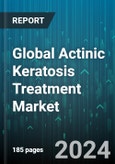 Global Actinic Keratosis Treatment Market by Disease Type (Clinical AK, Subclinical AK), Treatment (Medication, Surgery), End-User - Forecast 2024-2030- Product Image