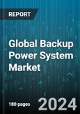 Global Backup Power System Market by Type (Battery Systems, Diesel generators, Gas generators), Application (Peak Shaving, Prime Power, Standby Power), End User - Forecast 2024-2030- Product Image