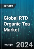 Global RTD Organic Tea Market by Type (Black, Green, Herbal), Category (Conventional, Organic), Packaging Type, Distribution Channel - Forecast 2024-2030- Product Image