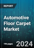 Automotive Floor Carpet Market by Material (Nylon, Polypropylene, Polyurethane), Product (Carpets, Mats), Application - Cumulative Impact of COVID-19, Russia Ukraine Conflict, and High Inflation - Forecast 2023-2030- Product Image