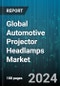 Global Automotive Projector Headlamps Market by Type (Halogen, LED, Xenon), Distribution Channels (Aftermarket, OEM), Vehicle Type - Forecast 2023-2030 - Product Image