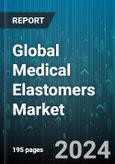 Global Medical Elastomers Market by Type (Thermoplastic Elastomers, Thermoset Elastomers), Technology (Compression Molding, Extrusion Tubing, Injection Molding), Application - Forecast 2024-2030- Product Image