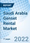 Saudi Arabia Genset Rental Market Outlook: Market Forecast By Types, By KVA Rating, By Applications (Power Utilities, Oil & Gas, Construction, Manufacturing, Quarrying And Mining, Others) And Competitive Landscape - Product Image