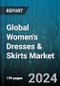 Global Women's Dresses & Skirts Market by Fiber (Cellulosic, Cotton, Polyester), Type (Dresses, Skirts), Distribution Channel - Forecast 2023-2030 - Product Thumbnail Image