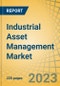 Industrial Asset Management Market by Offering, Deployment Mode, Asset Type, and End-use Industry, and Geography - Global Forecast to 2029 - Product Thumbnail Image