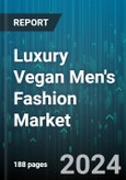 Luxury Vegan Men's Fashion Market by Product, Distribution Channel - Global Forecast 2025-2030- Product Image