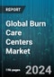 Global Burn Care Centers Market by Burn Severity (Full Thickness Burns, Minor Burns, Partial Thickness Burns), Procedure Type (Blood Transfusion, Infection Control, Pain management), Service Type, Facility Type - Forecast 2024-2030 - Product Thumbnail Image